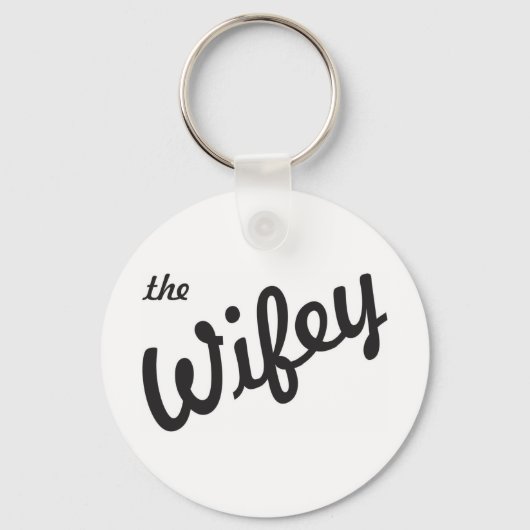 Die Wifey Schlüsselanhänger (Vorderseite)