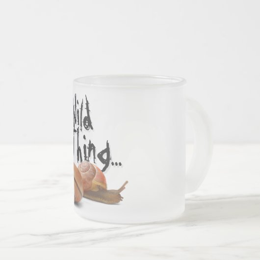 Die wilde Seite einer Schnecke Mattglastasse (VorderseiteRechts)