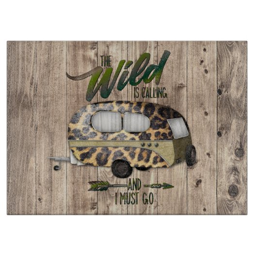 Die Wildnis ruft und ich muss ins Camping gehen Schneidebrett (Vorderseite)