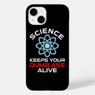 Die Wissenschaft Behalte Ihr Dumb-Ass-Leben Case-Mate iPhone 14 Hülle