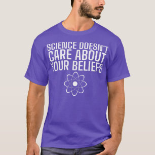 Die Wissenschaft interessiert sich nicht für Ihre  T-Shirt
