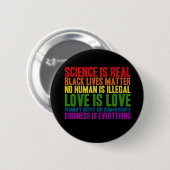 Die Wissenschaft ist ein richtiger "Black Lives Ma Button (Vorne & Hinten)