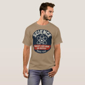 Die Wissenschaft kümmert sich nicht darum, was du  T-Shirt (Vorne ganz)