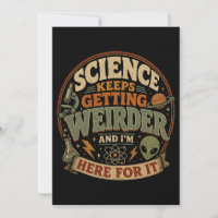Die Wissenschaft wird immer seltsamer und ich bin 
