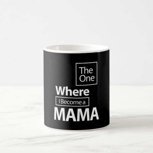 Die, wo ich ein Mama-Muttergeschenk werde Kaffeetasse (Mittel)
