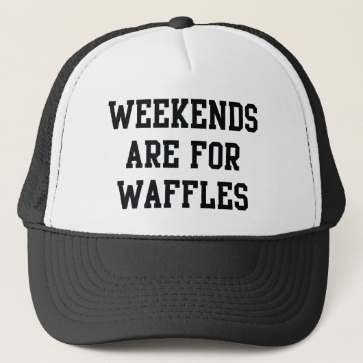 Die Wochenenden sind für Waffeln Truckerkappe (Vorderseite)