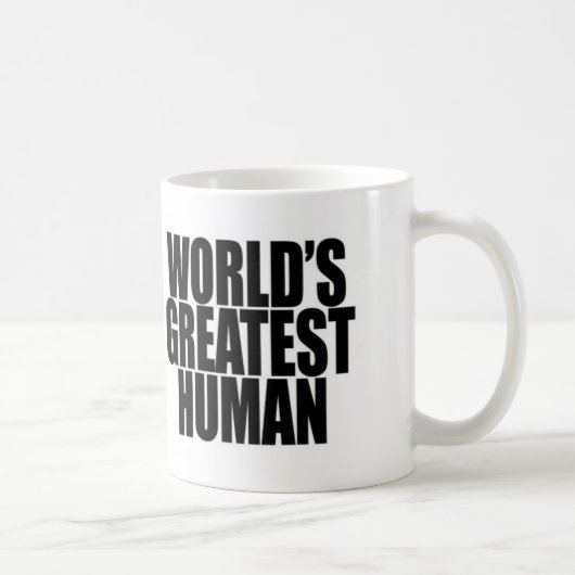 Die WorldsGreatest Menschen-Tasse Kaffeetasse (Rechts)