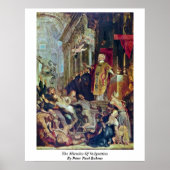 Die Wunder des heiligen Ignatius von Peter Paul Ru Poster (Vorne)