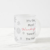 Die wunderbarste Zeit des Jahres Frostige Tasse (VorderseiteRechts)