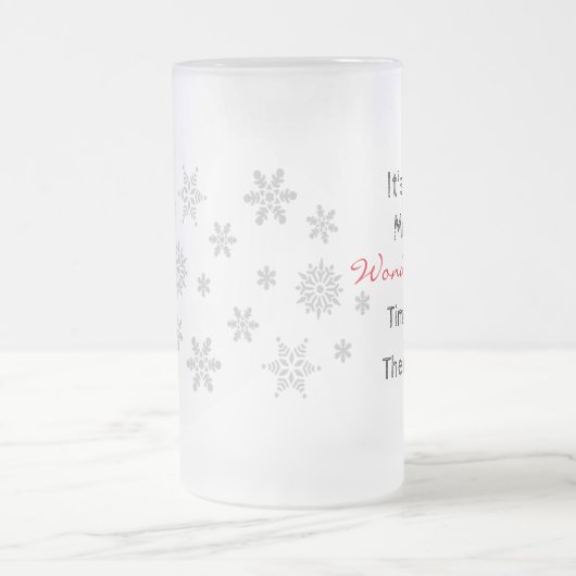 Die wunderbarste Zeit des Jahres Frostige Tasse (Mittel)