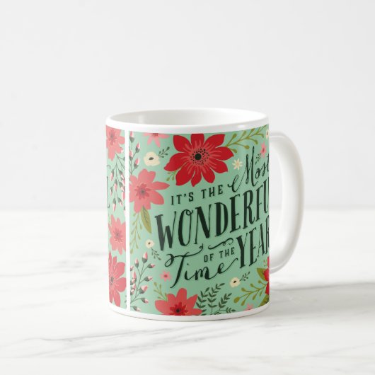 Die wunderbarste Zeit des Jahres Kaffeetasse (VorderseiteRechts)