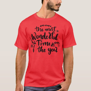 Die wunderbarste Zeit des Jahres passt zu Familie T-Shirt