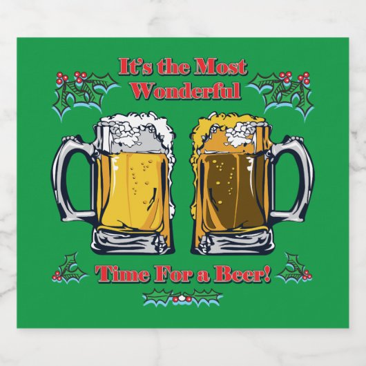 Die wunderbarste Zeit für ein Bier Bierflaschenetikett (Einzelnes Label)