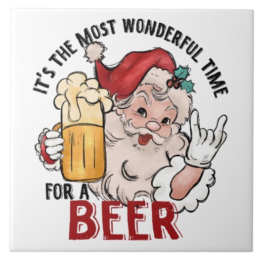 Die wunderbarste Zeit für ein Bier Fliese (Vorderseite)