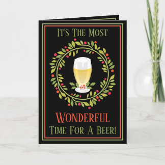 Die wunderbarste Zeit für ein Bier Holly Chrismtas Feiertagskarte