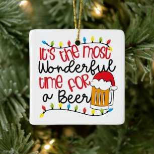 Die wunderbarste Zeit für ein Bier Keramikornament