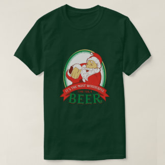 Die wunderbarste Zeit für ein Bier T-Shirt
