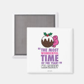 Die wunderbarste Zeit Magnet (Vorderseite/Rückseite)