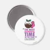 Die wunderbarste Zeit Magnet (Vorderseite/Rückseite)