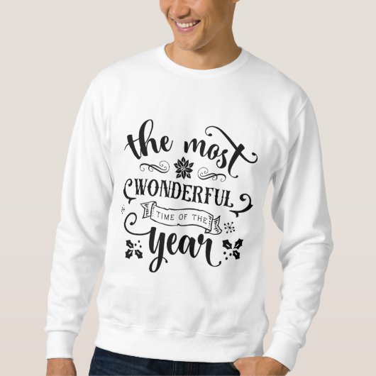 Die wunderbarste Zeit...- Weihnachts-Sweatshirt Sweatshirt (Vorderseite)