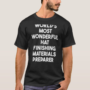 Die wunderbarsten Vorfertigungsmaterialien der Wel T-Shirt