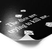 Die Würfel versuchen, mich zu töten Fotodruck (Ecke)