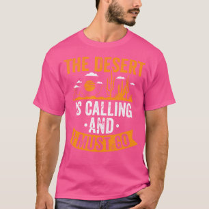 Die Wüste ruft das Outdoor Adventure Wiker Camp an T-Shirt