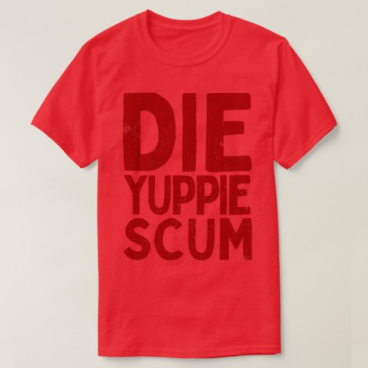 Die Yuppie S T-Shirt (Design vorne)