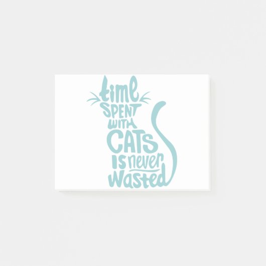 Die Zeit, die mit Katzen verbracht wird, wird nie Post-it Klebezettel (Vorderseite)
