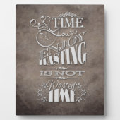 die Zeit, die Sie gerne vergeuden, ist nicht versc Fotoplatte (Vorderseite)