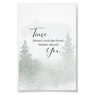 Die Zeit drängt den Wald nicht Fotodruck