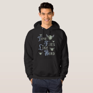 Die Zeit fliegt wie der Vogel! Hoodie