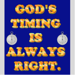 Die Zeit Gottes ist immer richtig. Freistehende Fotoskulptur