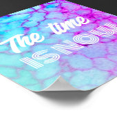 "Die Zeit ist jetzt" rosa blauer Marmor mit weißem Poster (Ecke)