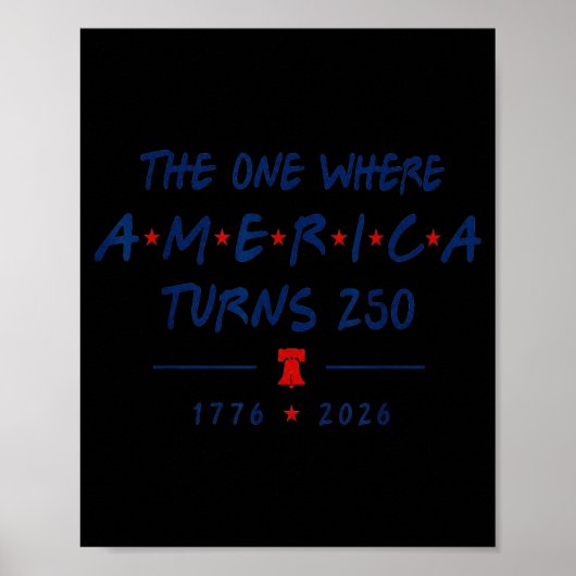 Die Zeit, wenn Amerika 250 wird 1776 2026 Poster (Vorne)