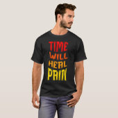 DIE ZEIT WIRD SCHMERZEN HÖREN T-Shirt (Vorne ganz)