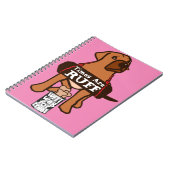 Die Zeiten sind ruff brauner Welpenhund Rhodesian Notizblock (Linke Seite)