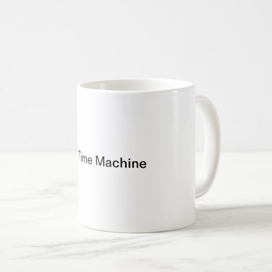 Die Zeitmaschine Kaffeetasse (VorderseiteRechts)
