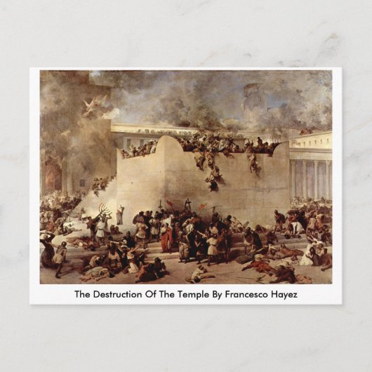 Die Zerstörung des Tempels durch Francesco Hayez Postkarte (Vorderseite)