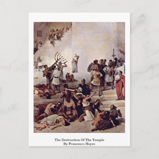 Die Zerstörung des Tempels durch Francesco Hayez Postkarte (Vorderseite)
