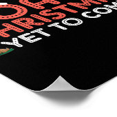 Die Ziege der Weihnachtszeit, die noch vor uns lie Poster (Ecke)