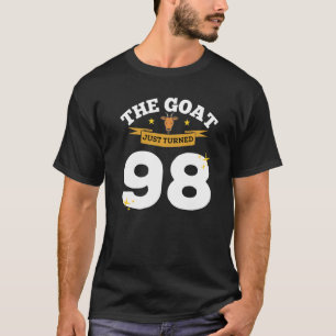 Die Ziege hat gerade 98 98. Geburtstagsziege Thema T-Shirt