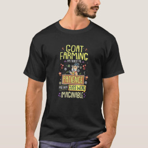 Die Ziegenhaltung hat mir Bauer beigebracht T-Shirt