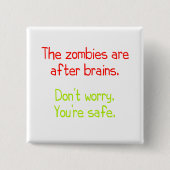 Die Zombies sind nach Gehirnen Button (Vorderseite)