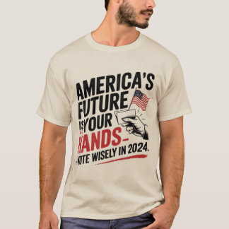 Die Zukunft Amerikas liegt in Ihren Händen - weise T-Shirt