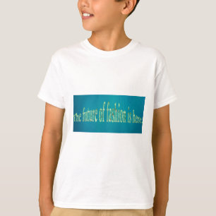 Die Zukunft der Mode ist hier. T-Shirt