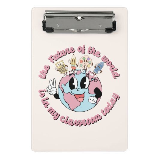 Die Zukunft der Welt ist in meiner Klasse Mini Klemmbrett (Vorderseite)