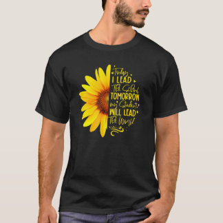 Die Zukunft der Welt ist in unserem Klassenzimmer T-Shirt