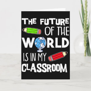 Die Zukunft der Welt liegt in meinem Klassenzimmer Karte