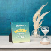 Die Zukunft fängt immer jetzt an Fotoplatte (InSitu)